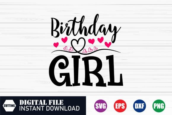 A Birthday Girl Graphics Asset for Crafts & Branding
