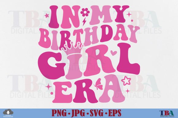 A Digital Seller's Review: Birthday Girl Era Graphics for T-Shirt Designs