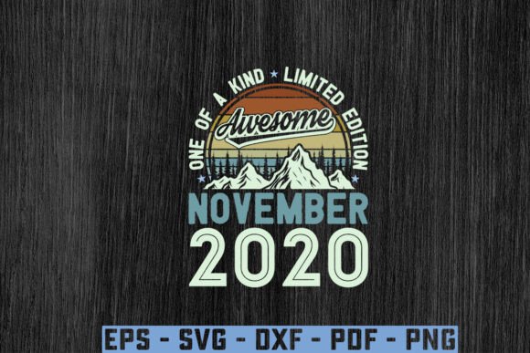 Awesome Since November 2020: A Versatile Graphic for T-Shirt Designs