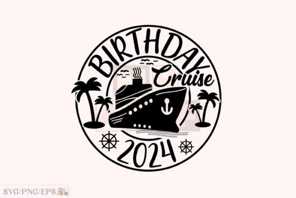 Birthday Cruise Graphics for Family Trip T-Shirt Designs
