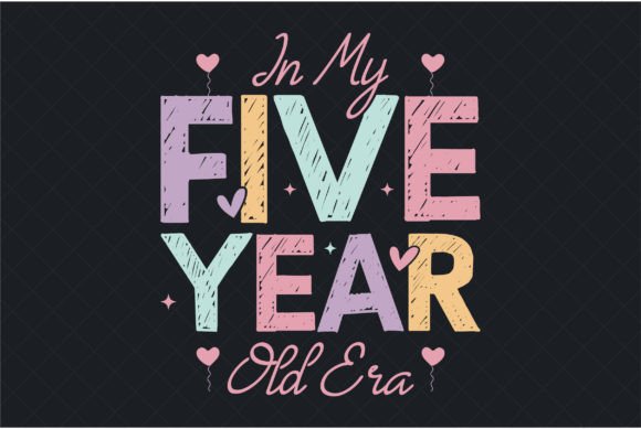 Graphic Design Assets for T-Shirt Designs: A Fifth Birthday Mood