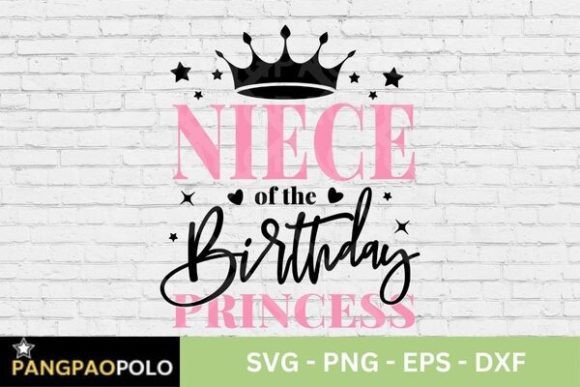 Niece of the Birthday Princess SVG: Design Assets for Publishing